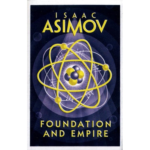 Foundation and Empire - Isaac Asimov