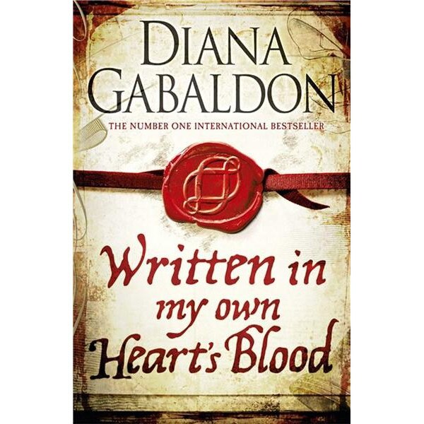 Written in My Own Heart's Blood - Diana Gabaldon