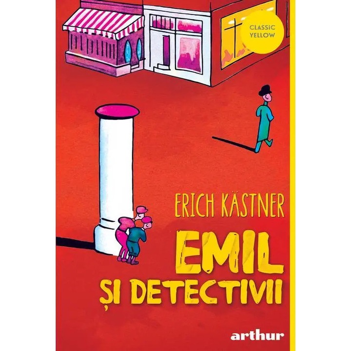Emil si detectivii, Vol 1 - Erich Kastner