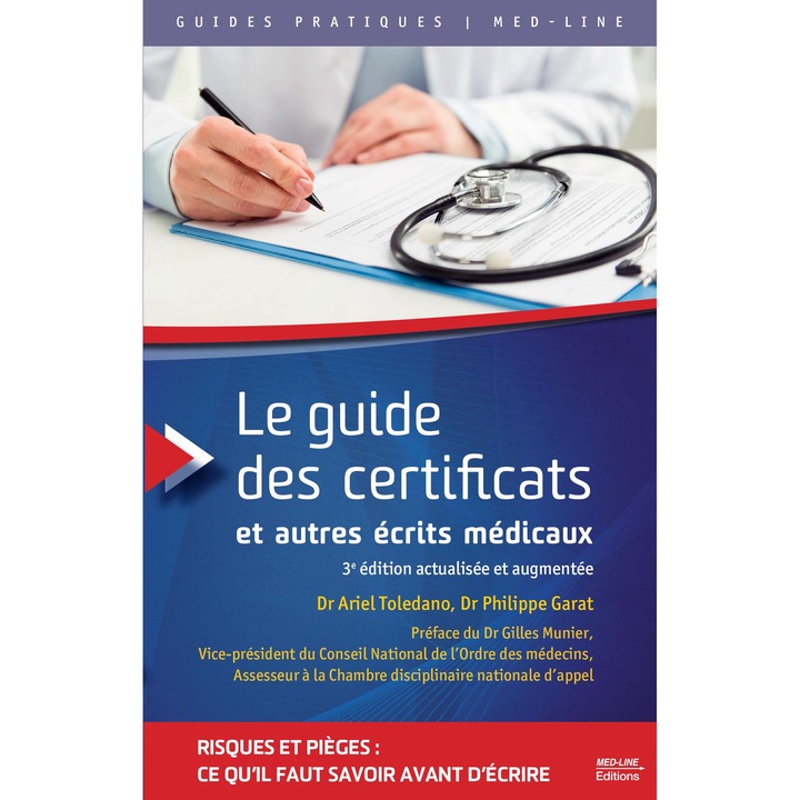 Le guide des certificats et autres écrits médicaux (3e édition) – Dr Ariel Toledano, Dr Philippe Garat