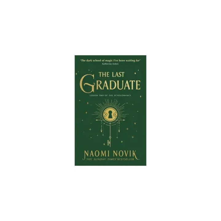 The Last Graduate, Naomi Novik, 2022, paperback, English