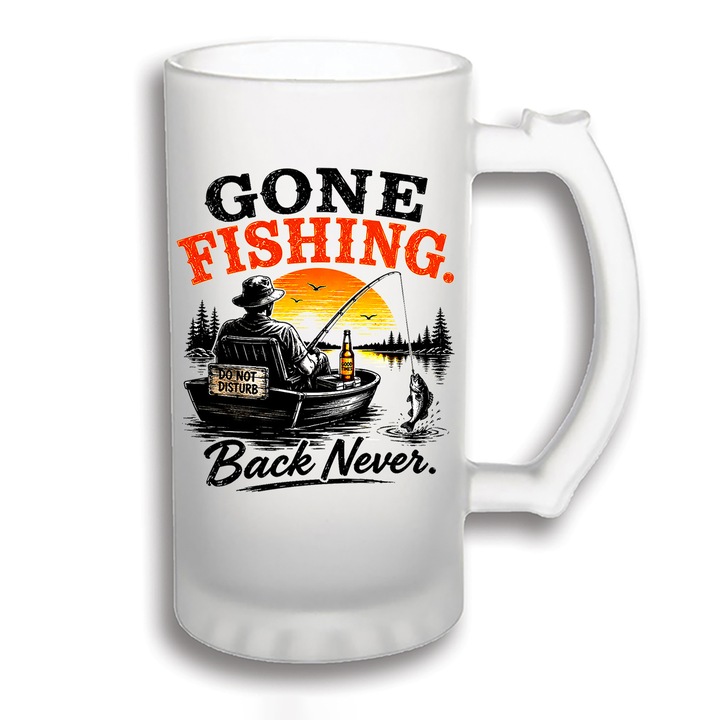 Halba Bere Personalizata 500 ml – Gone Fishing. Back Never