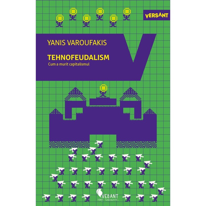 Tehnofeudalism - Yanis Varoufakis