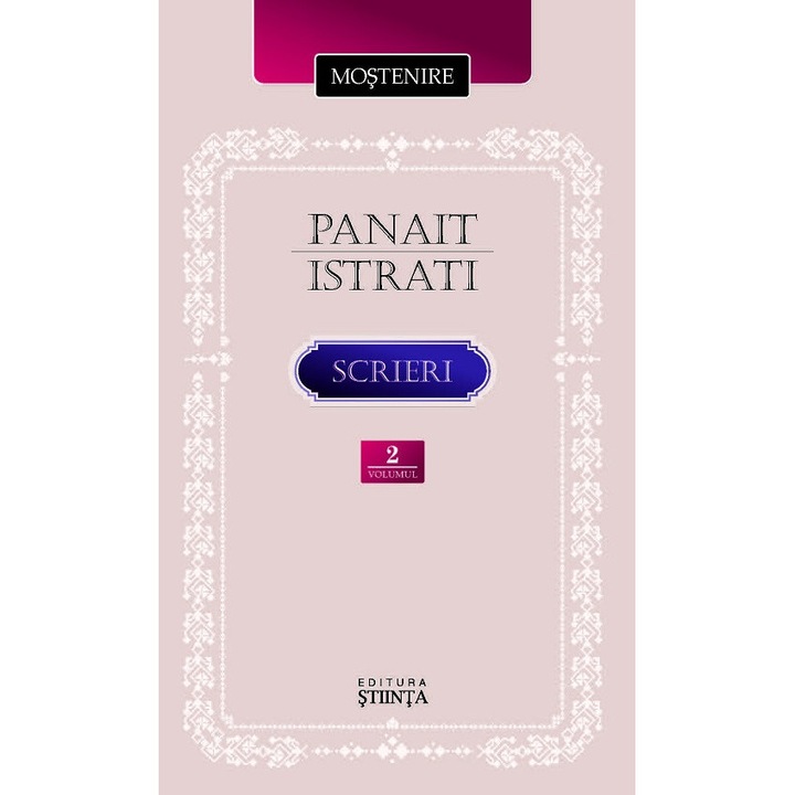 Scrieri Vol.2 - Panait Istrati