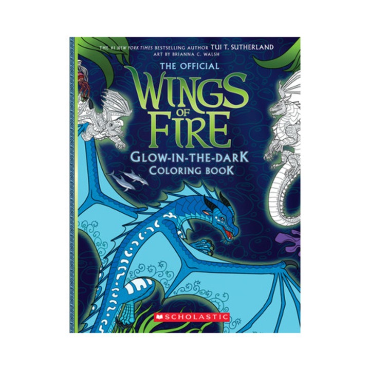 Wings Of Fire Glow-in-the-dark Coloring Book - Tui T. Sutherland