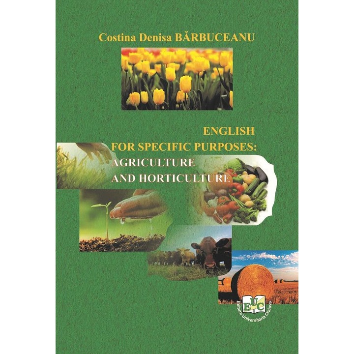 English for specific Purposes: Agriculture and horticulture, Costina Denisa Barbuceanu