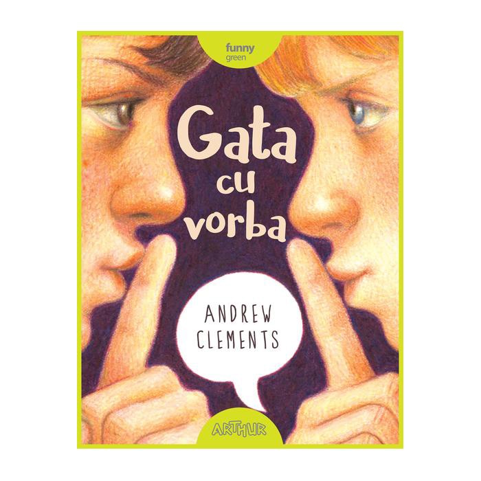 Gata Cu Vorba - Andrew Clements