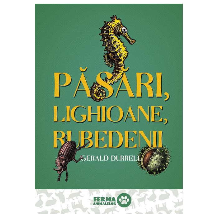 Pasari, Lighioane, Rubedenii - Gerald Durrel