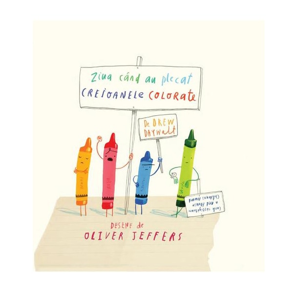 Ziua Cand Au Plecat Creioanele Colorate - Drew Daywalt