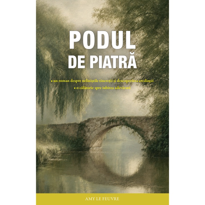 Podul de piatra, Amy Le Feuvre