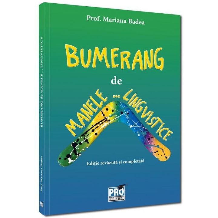 BUMERANG DE MANELE....LINGVISTICE (BADEA), Mariana Badea