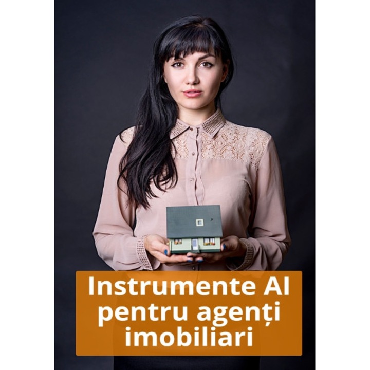 Ebook - Instrumente AI pentru agenti imobiliari, limba romana