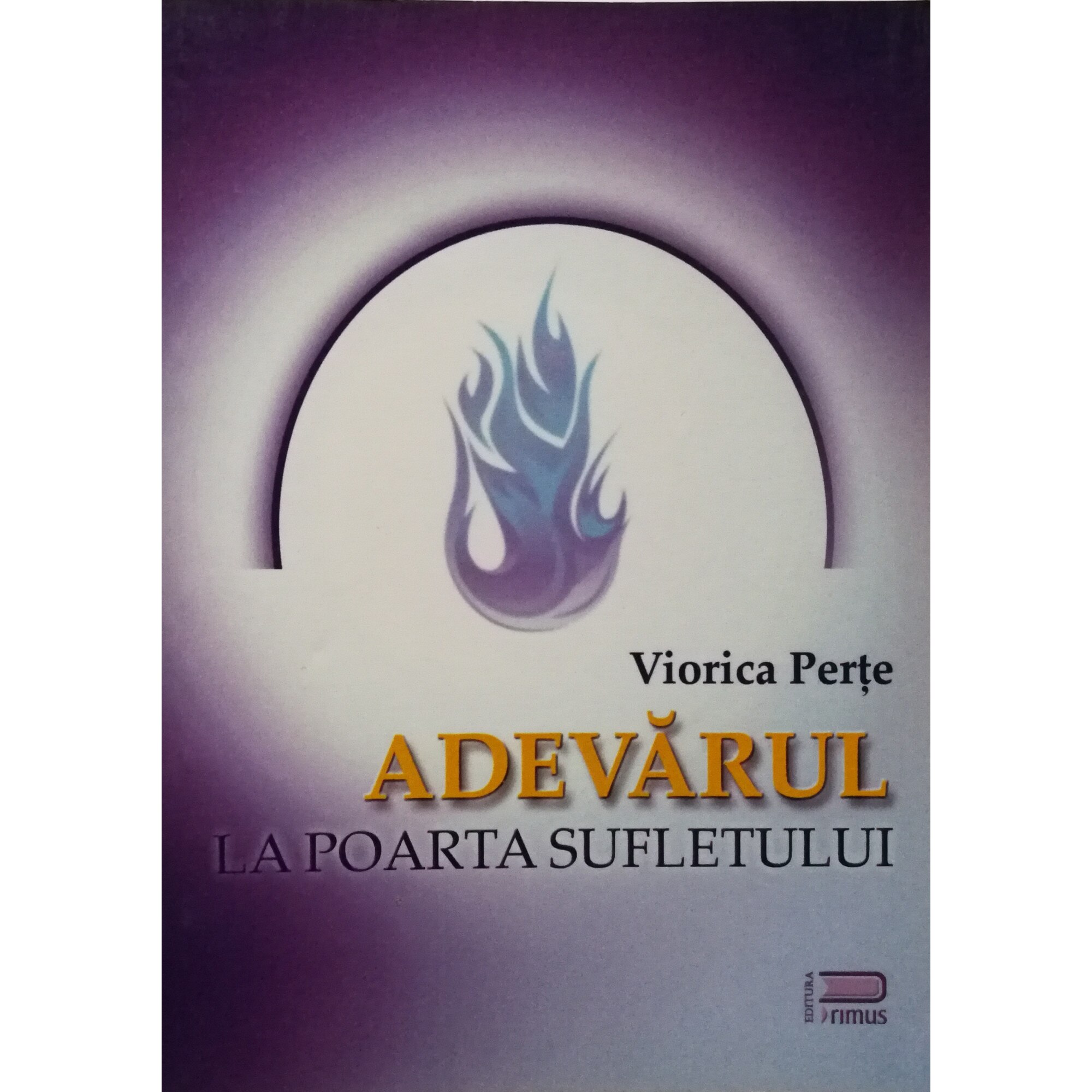 Adevarul la poarta sufletului