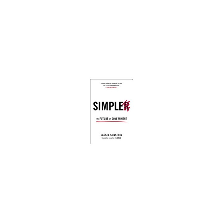 Simpler The Future of Government, Cass R. Sunstein