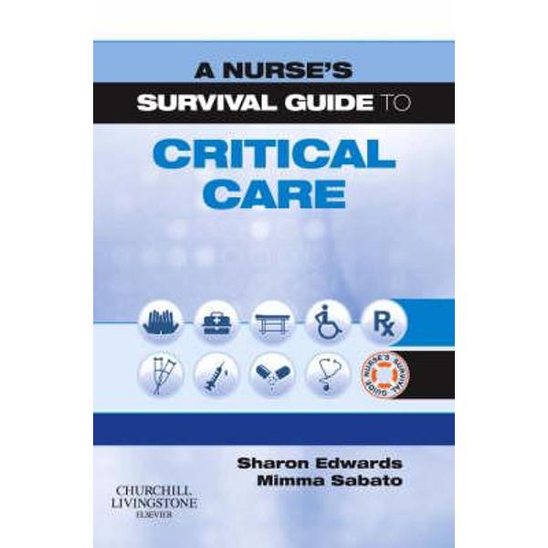 Nurse's Survival Guide to Critical Care
