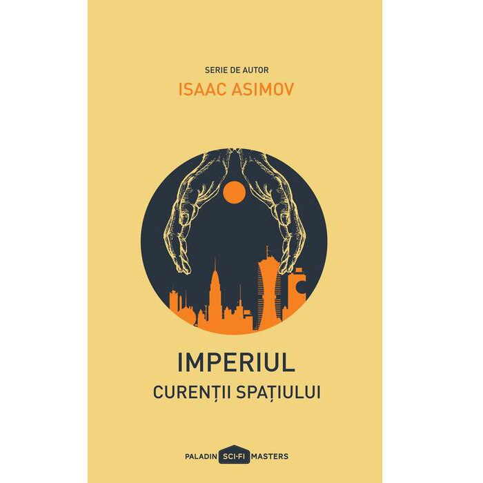 Imperiul 3: Curentii Spatiului Pb - Isaac Asimov