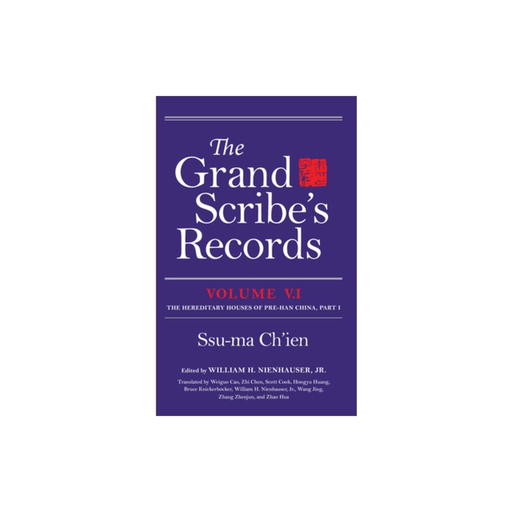 The Grand Scribe's Records, Volume V.1: The Hereditary Houses of Pre-Han China, Part I, Ssu-Ma Ch'ien (Author)