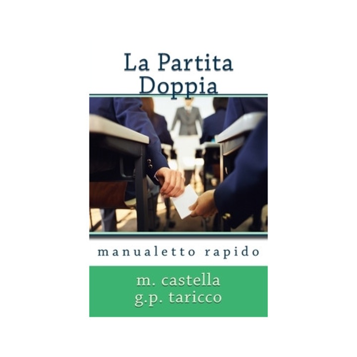 La Partita Doppia: Manualetto Rapido - M. Castella (Author)