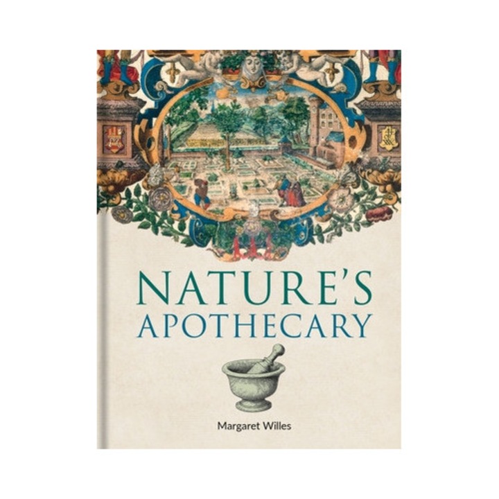Nature's Apothecary - Margaret Willes