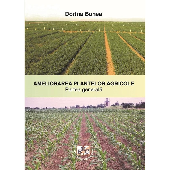 Ameliorarea plantelor agricole, Dorina Bonea