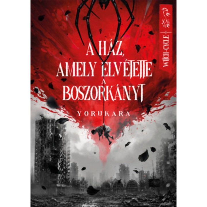 A ház, amely elvétette a boszorkányt - Yorukara