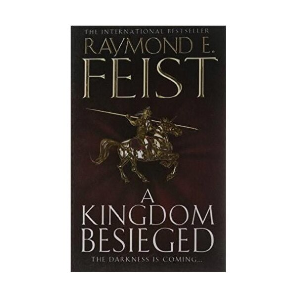 A Kingdom Besieged - Raymond E. Feist