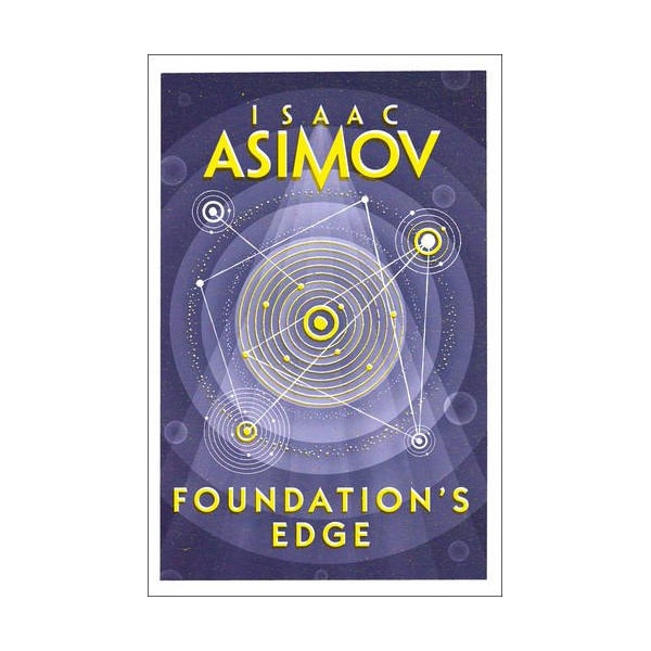 Foundation's Edge - Isaac Asimov
