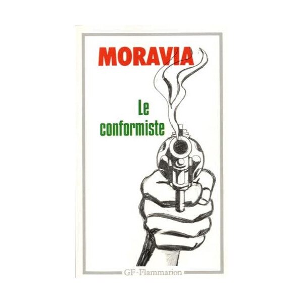 Le Conformiste - Alberto Moravia