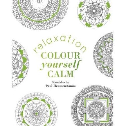 Colour Yourself Calm - Relaxation - PAUL HEUSSENSTAMM