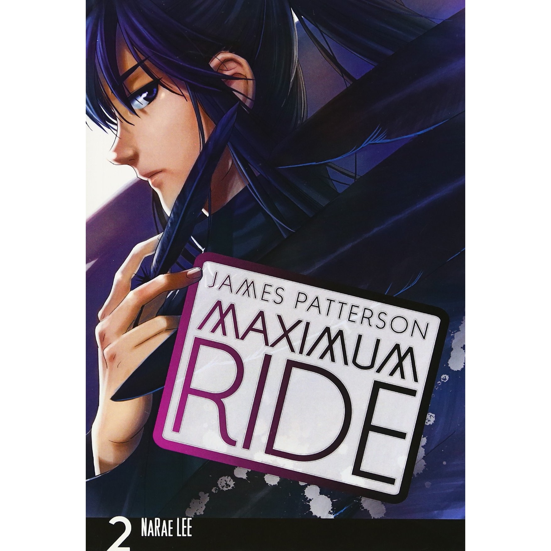 Maximum Ride - Manga Vol. 2 - Narae Lee - James Patterson