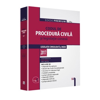 Codul de procedura civila si legislatie conexa 2017. Editie PREMIUM - Dan Lupascu Codul de procedura civila si legislatie conexa 2017. Editie PREMIUM - Dan Lupascu
