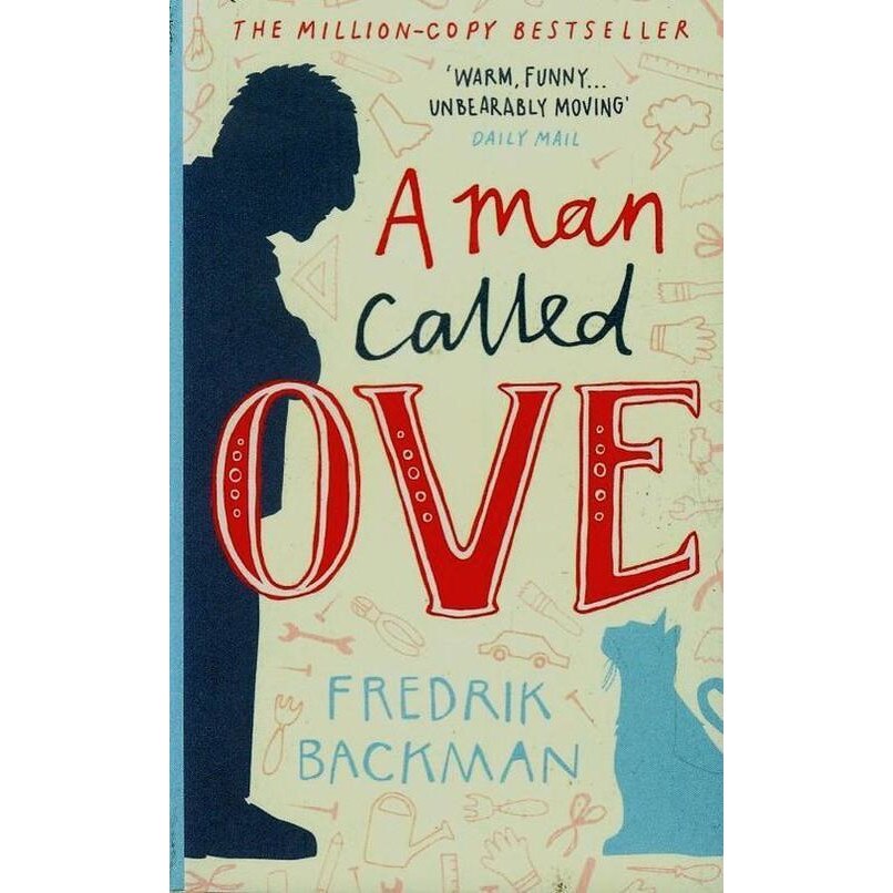 A Man Called Ove - Fredrik Backman