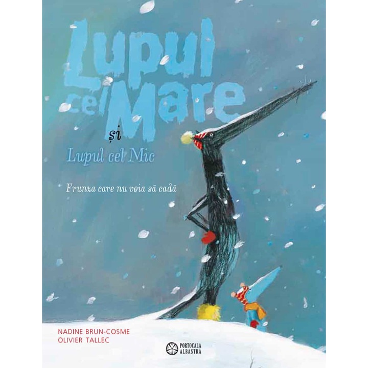 Lupul cel Mare si Lupul cel Mic - Nadine Brun-Cosme, ed 2026