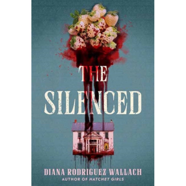 The Silenced - Diana Rodriguez Wallach