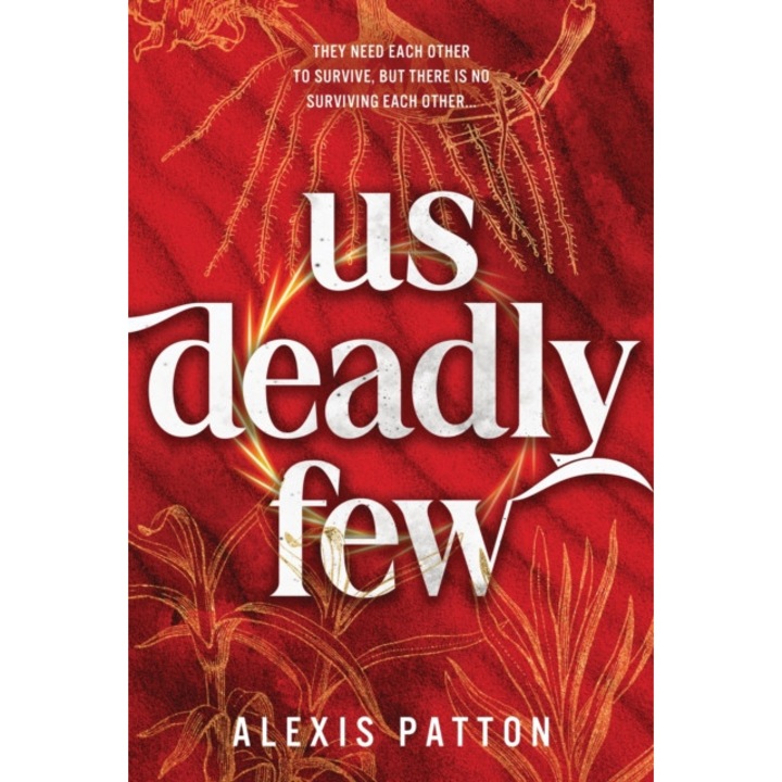 Us Deadly Few - Alexis Patton