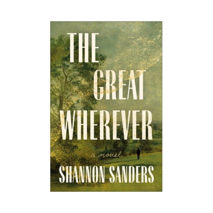 The Great Wherever - Shannon Sanders