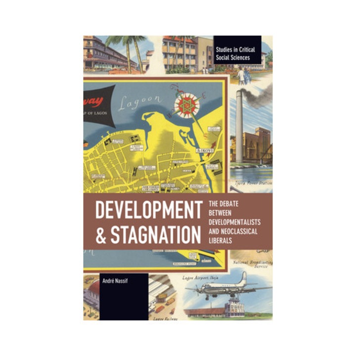Development And Stagnation - André Nassif - Andr Nassif