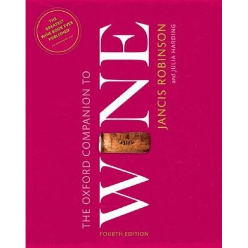 The Oxford Companion to Wine, Julia Harding (Author)