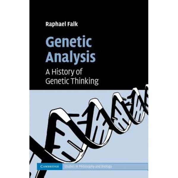 Genetic Analysis: A History of Genetic Thinking, Raphael Falk (Author)
