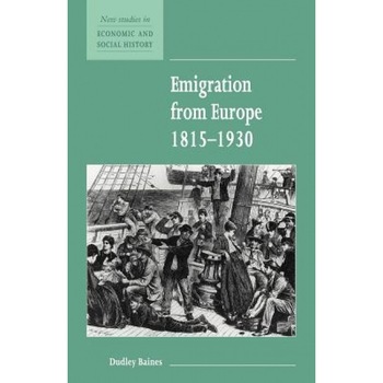 Emigration from Europe 1815 1930, Dudley Baines (Author) Emigration from Europe 1815 1930, Dudley Baines (Author)