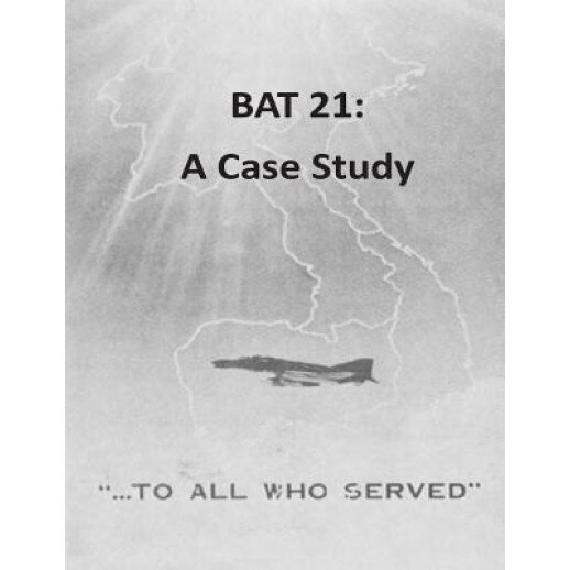 Bat 21: A Case Study, U. S. Army War College (Author)