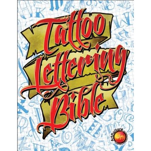 Tattoo Lettering Bible, Superior Tattoo (Author)