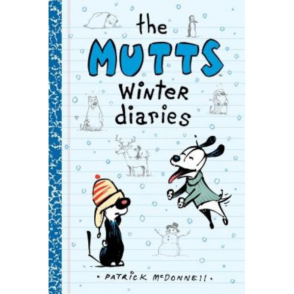 The Mutts Winter Diaries, Patrick McDonnell (Author)
