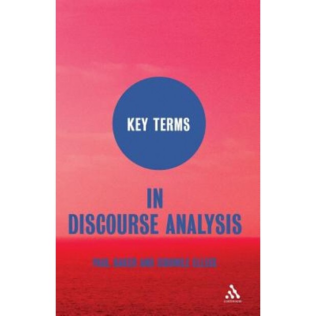 Key Terms in Discourse Analysis, Paul Baker (Author)