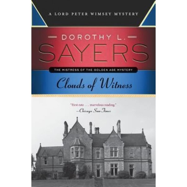 Clouds of Witness, Dorothy L. Sayers (Author)