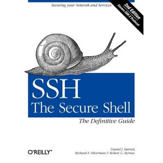 SSH, the Secure Shell: The Definitive Guide - Daniel J. Barrett (Author)