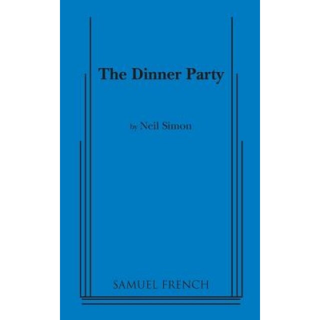 Dinner Party, Neil Simon (Author)