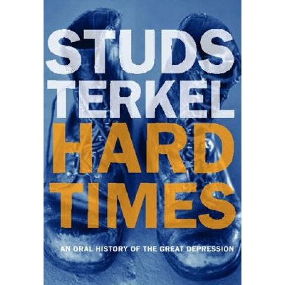 Hard Times, Studs Terkel (Author)