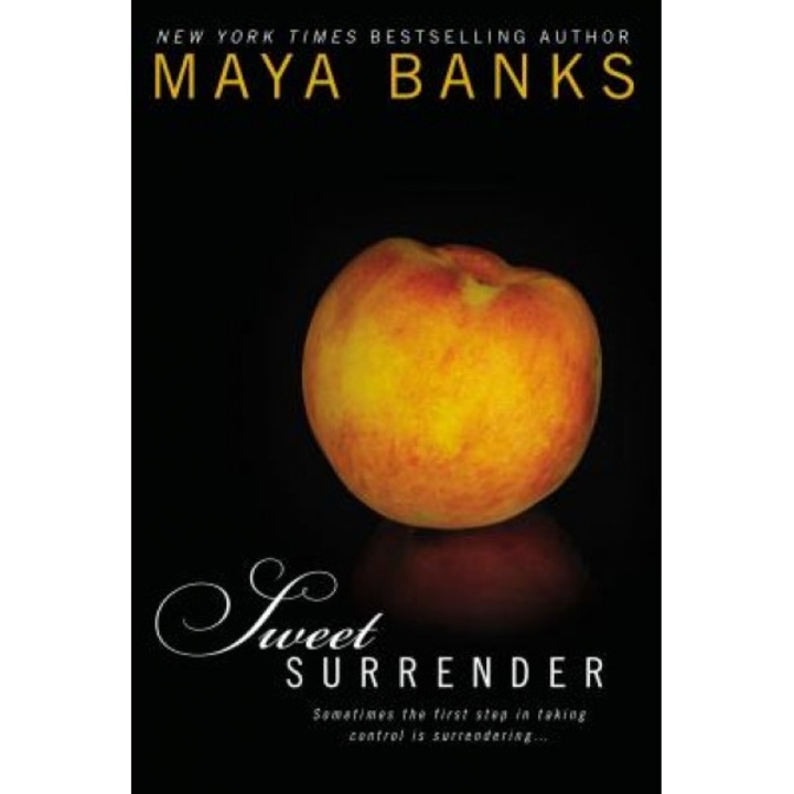 Sweet Surrender, Maya Banks (Author)