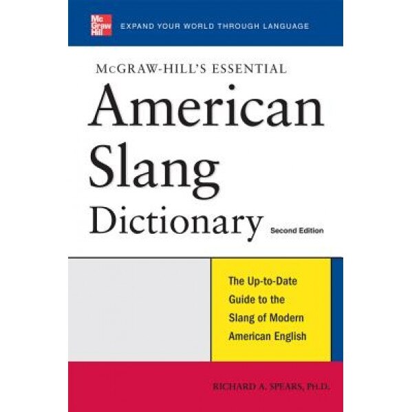 Essential American Slang Dictionary, Richard A. Spears (Author)